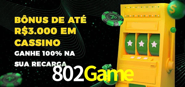 802Game melhor bônus de depósito